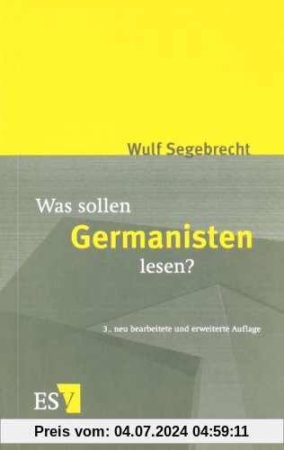 Was sollen Germanisten lesen?: Ein Vorschlag